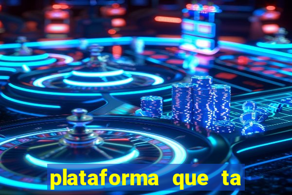 plataforma que ta pagando bem hoje